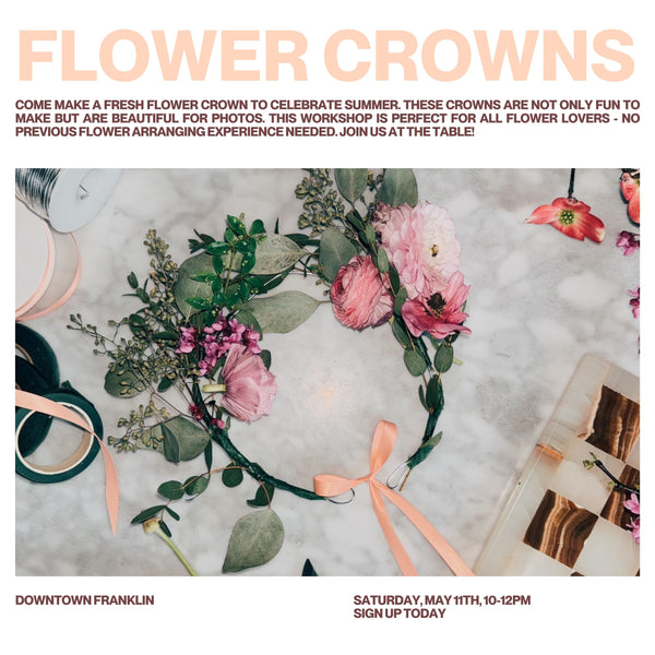 Summer Flower Crown Workshop - 5.11.24